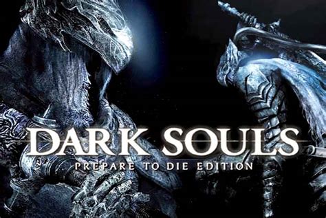 dark souls prepare to die edition download.